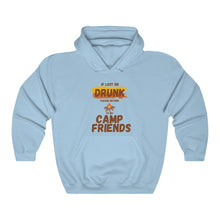 Load image into Gallery viewer, If Lost or Drunk Please Return To My Camp Friends Unisex Heavy Blend™ Hooded Sweatshirt