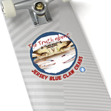 Load image into Gallery viewer, The Truth About Jersey Blue Claw Crab Kiss-Cut Stickers