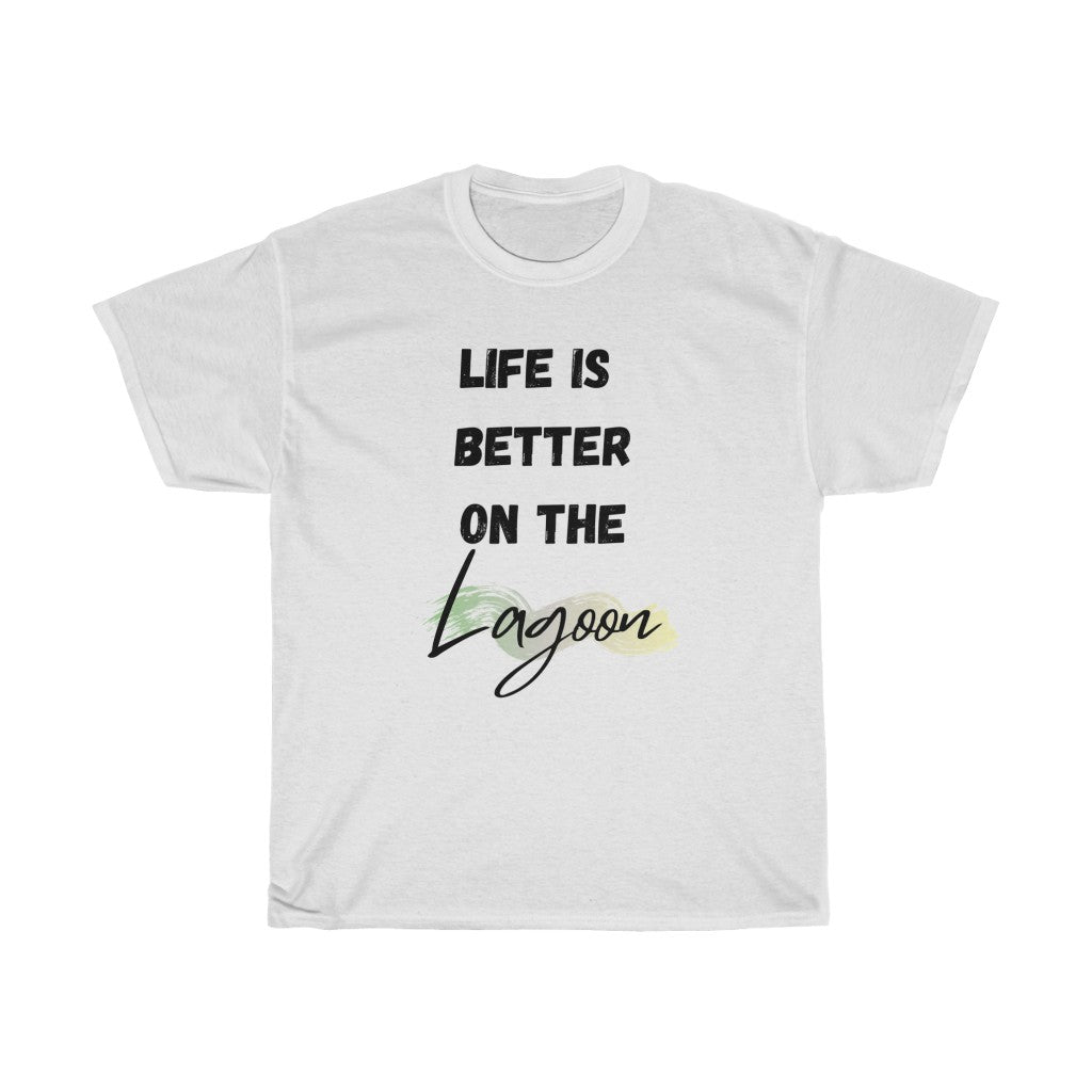 Life is Better on the Lagoon Unisex Heavy Cotton Tee - Multiple Colors Available