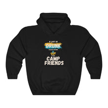 Load image into Gallery viewer, If Lost or Drunk Please Return To My Camp Friends Unisex Heavy Blend™ Hooded Sweatshirt
