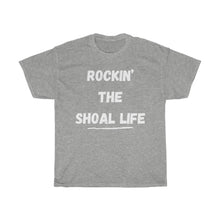 Load image into Gallery viewer, Rockin the Shoal Life Unisex Heavy Cotton Tee - Multiple Colors Available
