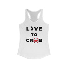 Load image into Gallery viewer, Live to Crab Women&#39;s Ideal Racerback Tank
