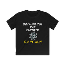 Load image into Gallery viewer, Because I&#39;m the Captain Kids Softstyle Tee - Multiple Colors Available
