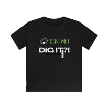 Load image into Gallery viewer, Can You Dig It? Kids Softstyle Tee - Multiple Colors Available
