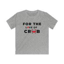 Load image into Gallery viewer, For the Love of Crab Kids Softstyle Tee - Multiple Colors Available
