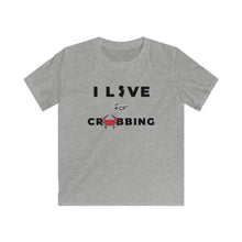 Load image into Gallery viewer, I Live for Crabbing Kids Softstyle Tee - Multiple Colors Available
