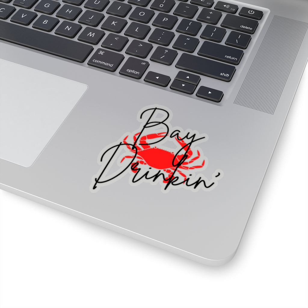 Bay Drinkin Sticker - Multiple Sizes Available