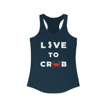 Load image into Gallery viewer, Live to Crab Women&#39;s Ideal Racerback Tank
