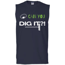 Load image into Gallery viewer, Can You Dig It? Men&#39;s Ultra Cotton Sleeveless T-Shirt
