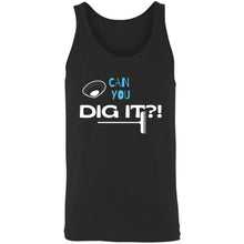 Load image into Gallery viewer, Can You Dig It? Unisex Tank
