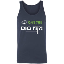 Load image into Gallery viewer, Can Your Dig It? Unisex Tank
