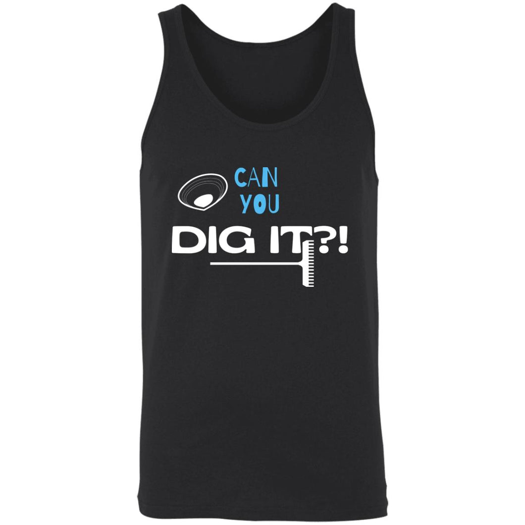 Can You Dig It? Unisex Tank