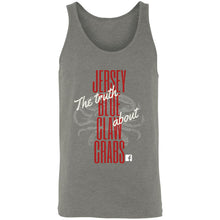 Load image into Gallery viewer, The Truth About Jersey Blue Claw Crabs Unisex Tank
