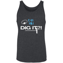 Load image into Gallery viewer, Can You Dig It? Unisex Tank
