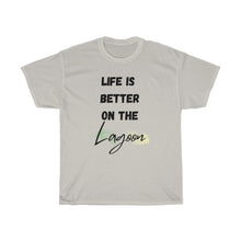 Load image into Gallery viewer, Life is Better on the Lagoon Unisex Heavy Cotton Tee - Multiple Colors Available
