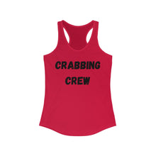 Load image into Gallery viewer, Crabbing Crew Women&#39;s Ideal Racerback Tank
