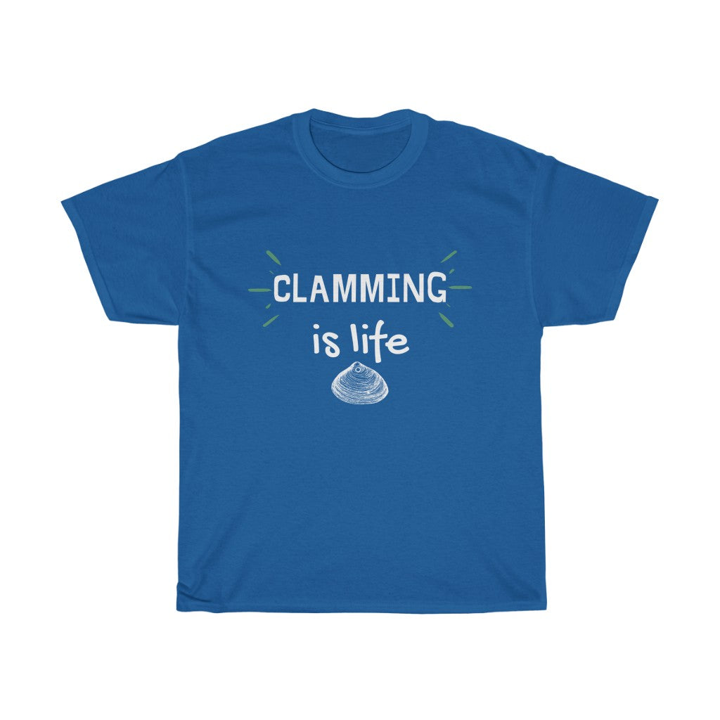 Clamming is Life Unisex Heavy Cotton Tee - Multiple Colors Available