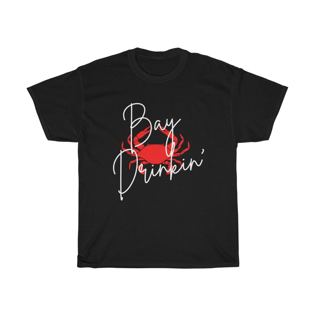 Bay Drinkin Unisex Heavy Cotton Tee - Multiple Colors Available