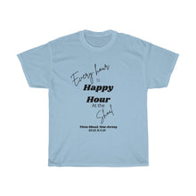 Load image into Gallery viewer, Every Hour is Happy Hour at Tices Shoal Unisex Heavy Cotton Tee - Multiple Colors Available
