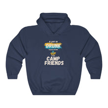 Load image into Gallery viewer, If Lost or Drunk Please Return To My Camp Friends Unisex Heavy Blend™ Hooded Sweatshirt
