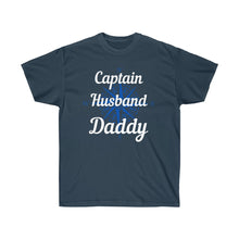 Load image into Gallery viewer, Captain, Husband, Daddy Unisex Ultra Cotton Tee
