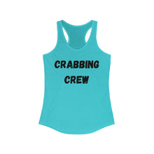 Load image into Gallery viewer, Crabbing Crew Women&#39;s Ideal Racerback Tank
