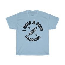 Load image into Gallery viewer, I Need A Good Paddling Unisex Heavy Cotton Tee - Multiple Colors Available
