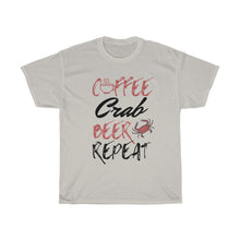 Load image into Gallery viewer, Coffee, Crab, Beer, Repeat Unisex Heavy Cotton Tee - Multiple Colors Available
