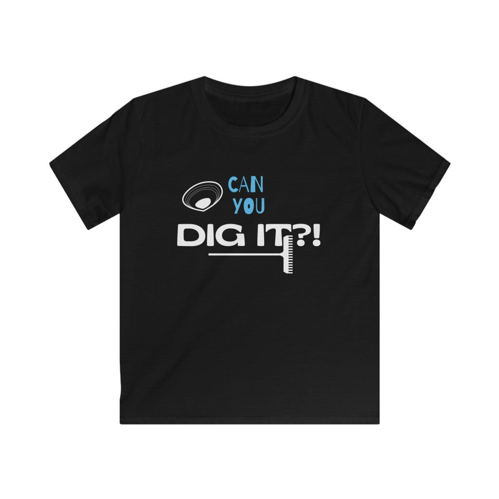 Can You Dig It? Kids Softstyle Tee - Multiple Colors Available