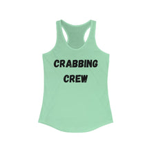 Load image into Gallery viewer, Crabbing Crew Women&#39;s Ideal Racerback Tank
